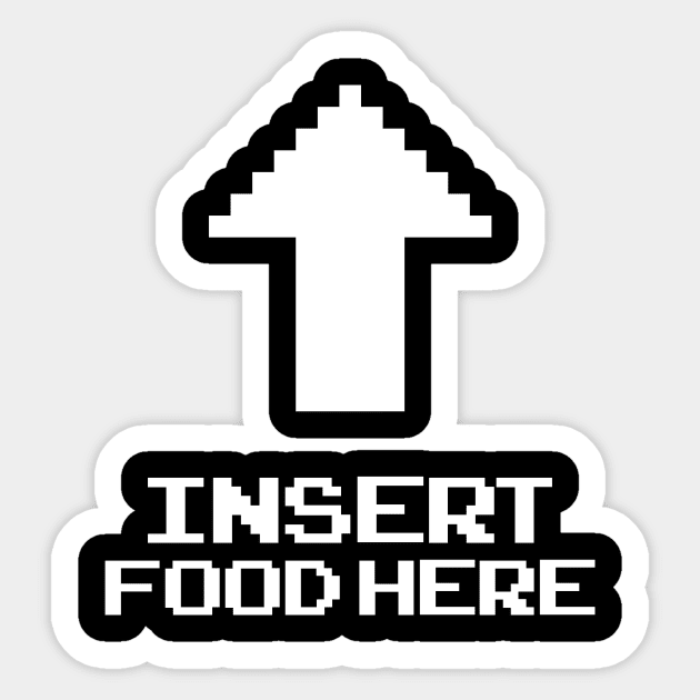 Insert Food Here Sticker by dumbshirts